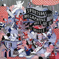 SPORTSDAY MEGAPHONE - Meet Me In The Middle