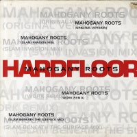 HARDFLOOR - Mahogany Roots