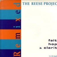 REESE PROJECT - Faith Hope & Clarity : Remixed