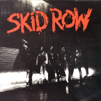 SKID ROW  - Skid Row