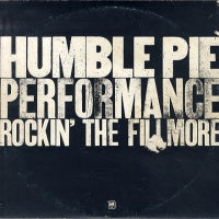 HUMBLE PIE - Performance: Rockin' The Filmore