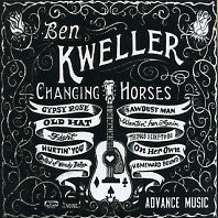 BEN KWELLER - Changing Horses