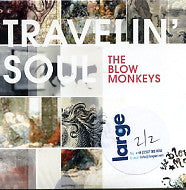 BLOW MONKEYS - Travellin' Soul