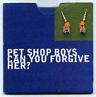 PET SHOP BOYS - Can You Forgive Her?