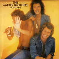 THE WALKER BROTHERS - No Regrets