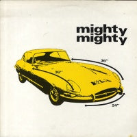 MIGHTY MIGHTY - Built Like A Car