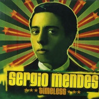 SERGIO MENDES - Timeless