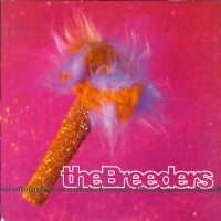 THE BREEDERS - Divine Hammer