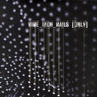 NINE INCH NAILS - Only