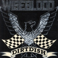 WISEBLOOD - Dirtdish