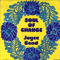 JOYCE BOND - The Soul Of Change