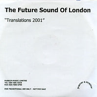 FUTURE SOUND OF LONDON - Translations 2001