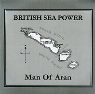 BRITISH SEA POWER - Man Of Aran