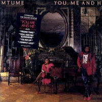 MTUME - You, Me And He