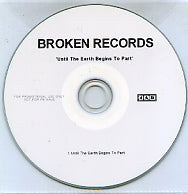 BROKEN RECORDS - Until The Earth Begins To Part