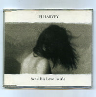 PJ HARVEY - Send His Love To Me