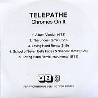 TELEPATHE - Chromes On It