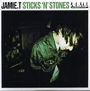 JAMIE T - Sticks 'N' Stones
