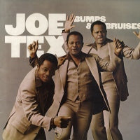 JOE TEX  - Bumps & Bruises