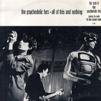 PSYCHEDELIC FURS - All Of This And Nothing