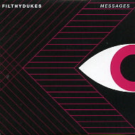 FILTHY DUKES - Messages