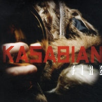 KASABIAN - Fire