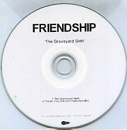 FRIENDSHIP - The Graveyard Shift