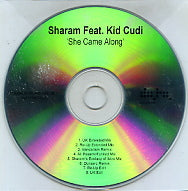 SHARAM FEAT. KID CUDI - She Came Along