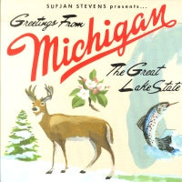 SUFJAN STEVENS - Greetings From Michigan: The Great Lake State