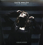 KATE WALSH - Light & Dark