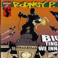 RODNEY P (LONDON POSSE). - Big Tings We Inna / Murderer Style / World Wide