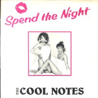 THE COOL NOTES - Spend The Night