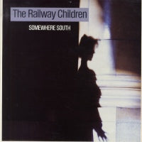 THE RAILWAY CHILDREN - Somewhere South