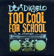 DON DIABLO - Too Cool For School
