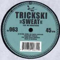 TRICKSKI - Sweat / Sunshine Fu*k