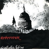 REPETITION - The Still Reflex