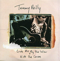 TOMMY REILLY - Grab Me By The Collar / Kick The Covers