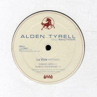 ALDEN TYRELL - La Voix (remixes)