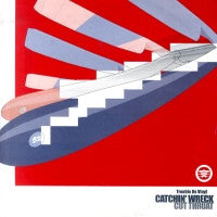CATCHIN' WRECK - Cut Throat / Catastrophe
