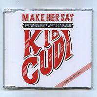 KID CUDI - Make Her Say Featuring Kanye West & Common