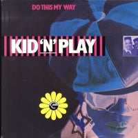 KID 'N' PLAY - Do This My Way