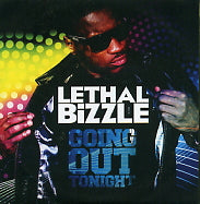 LETHAL BIZZLE - Going Out Tonight