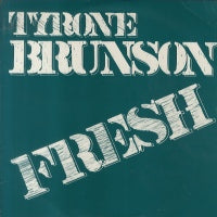 TYRONE BRUNSON - Fresh