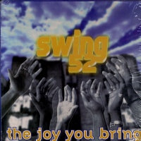 SWING 52 - The Joy You Bring