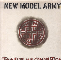 NEW MODEL ARMY - Thunder And Consolation