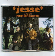 MOTHER EARTH - Jesse - Live EP