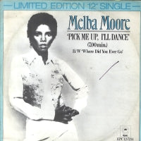 MELBA MOORE - Pick Me Up, I'll Dance