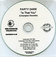 PARTY DARK - Is That You