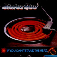 STATUS QUO - If You Can't Stand The Heat