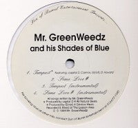 MR. GREENWEEDZ AND HIS SHADES OF BLUE	 - Tempest